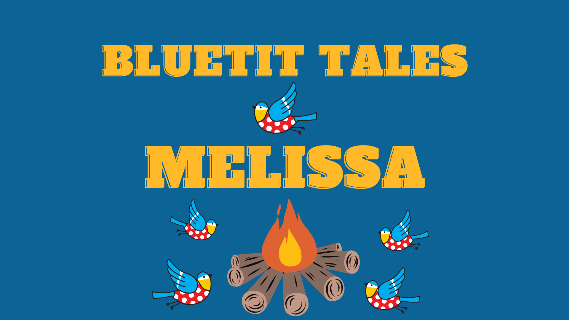 Bluetit Tales - Melissa