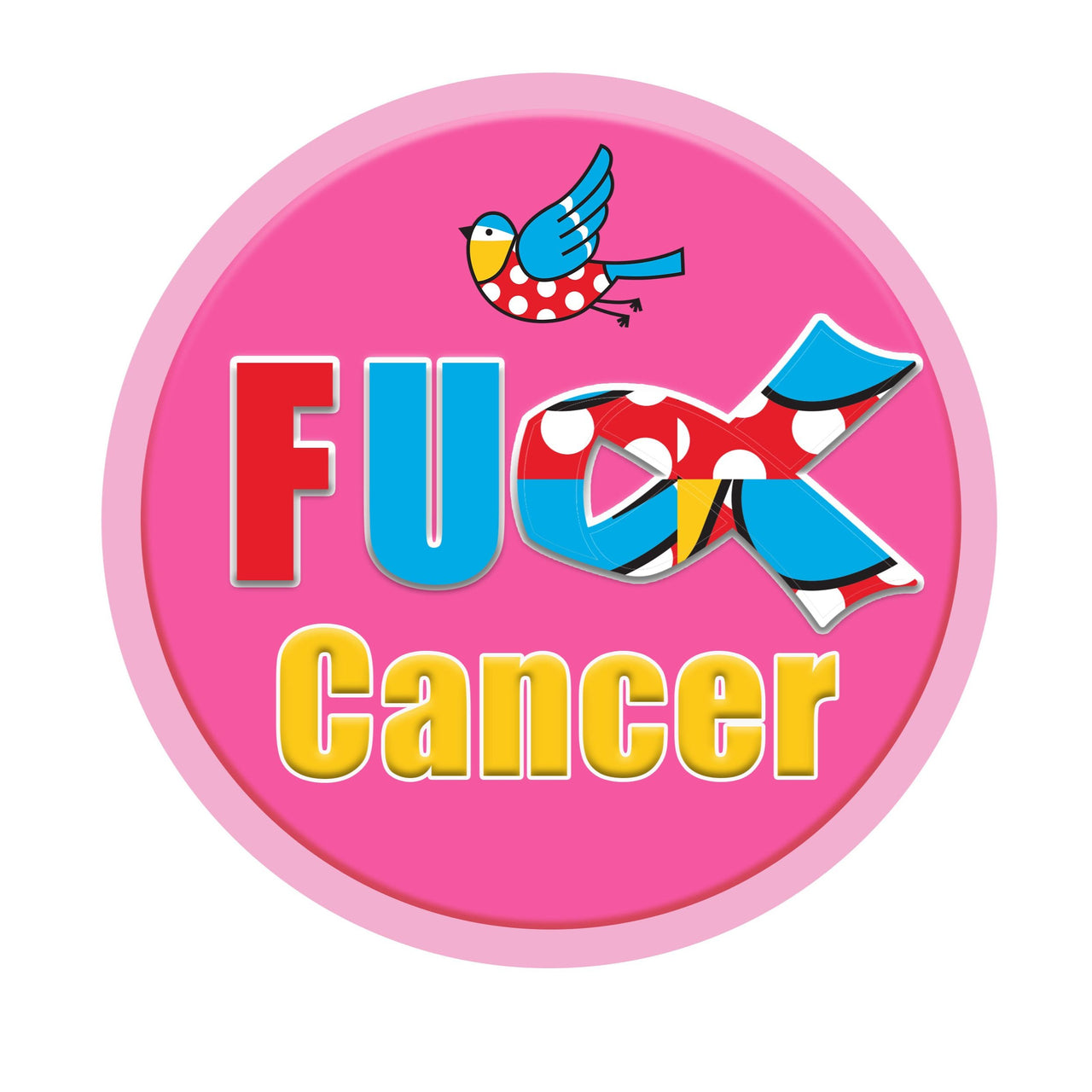 F*ck Cancer Badge