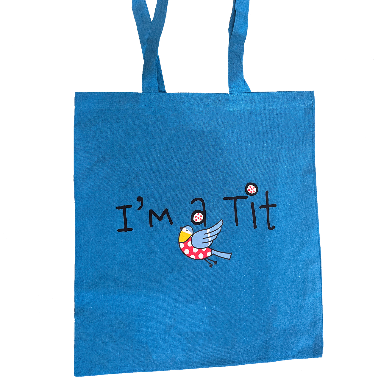 The Bluetits Tote Bag  - I'm a Tit