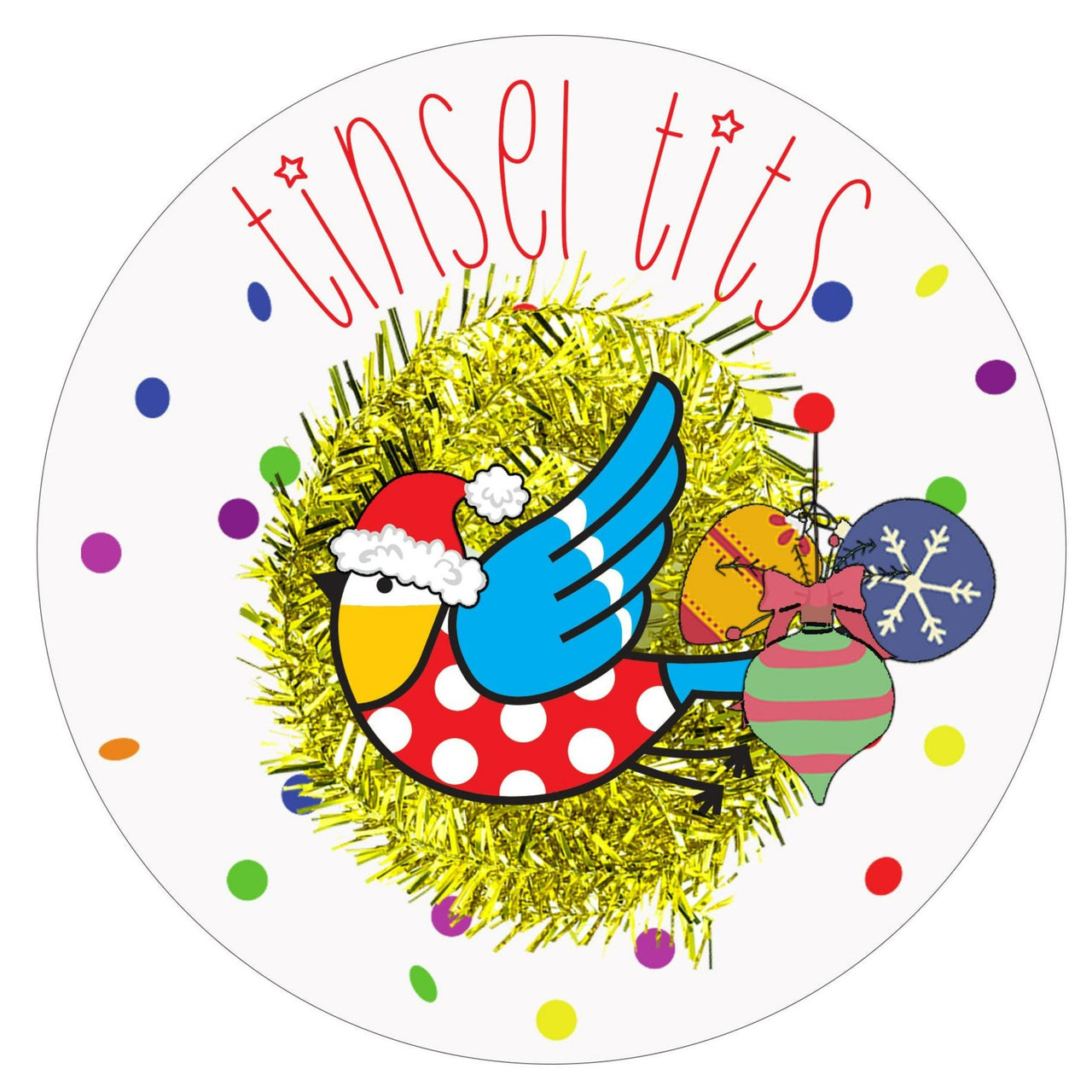 Tinsel Tits Badge