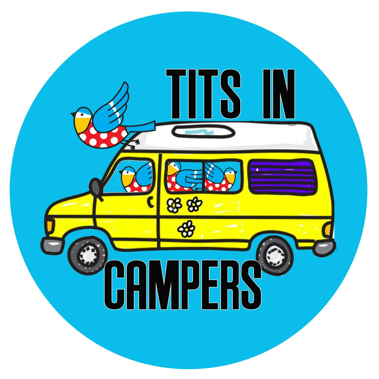 Tits In Campers Badge