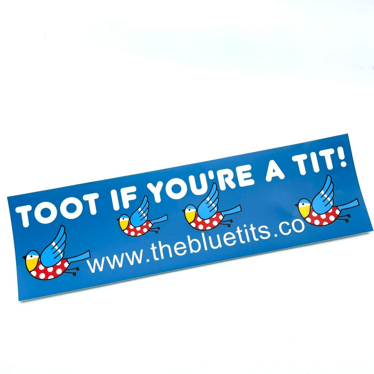 'Toot If You're A Tit' Bumper Sticker